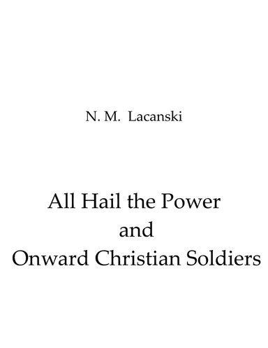 All Hail the Power and Onward Christian Soldiers (arr. Nick M Lacanski)