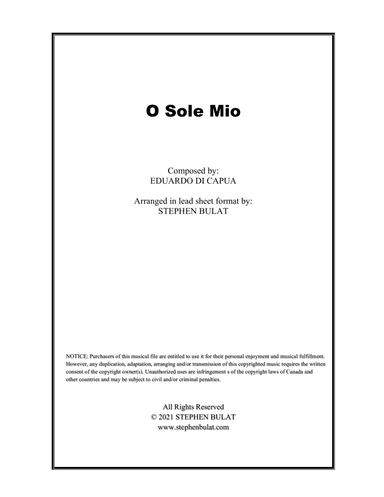 O Sole Mio (Pavarotti/Dean Martin) - Lead sheet (key of A) (arr. Stephen Bulat)