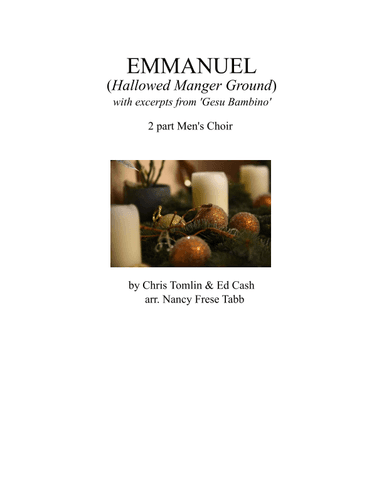 Emmanuel (hallowed Manger Ground) (arr. Nancy Frese Tabb)