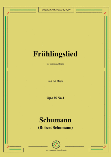 Schumann-Frühlingslied Op.125 No.1,in A flat Major,for Voice and Piano (arr. MSM)