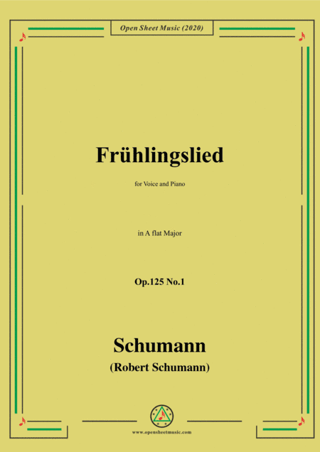 Schumann-Frühlingslied Op.125 No.1,in A flat Major,for Voice and Piano (arr. MSM)