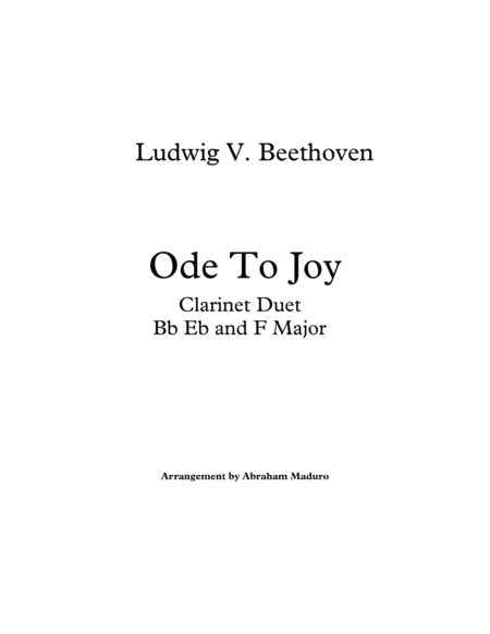 Beethoven`s Ode to Joy Clarinet Duet-Three Tonalities Included (arr. Abraham Maduro)