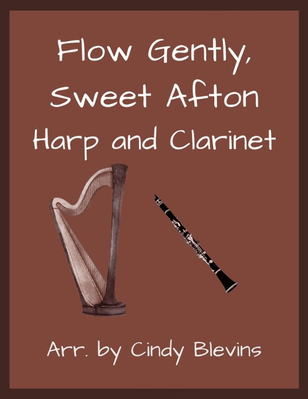 Flow Gently, Sweet Afton, for Harp and Clarinet (arr. Cindy Blevins)