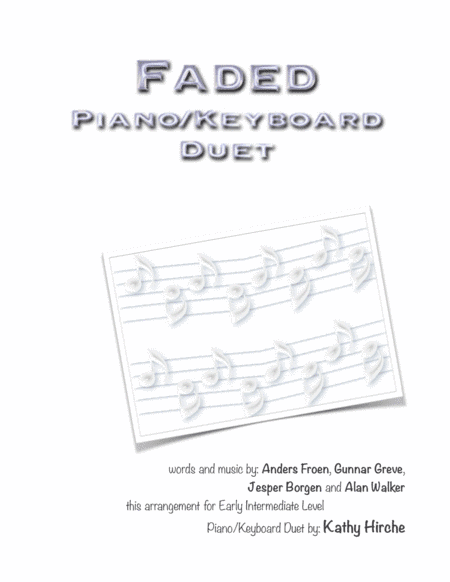 Faded (arr. Kathy Hirche)