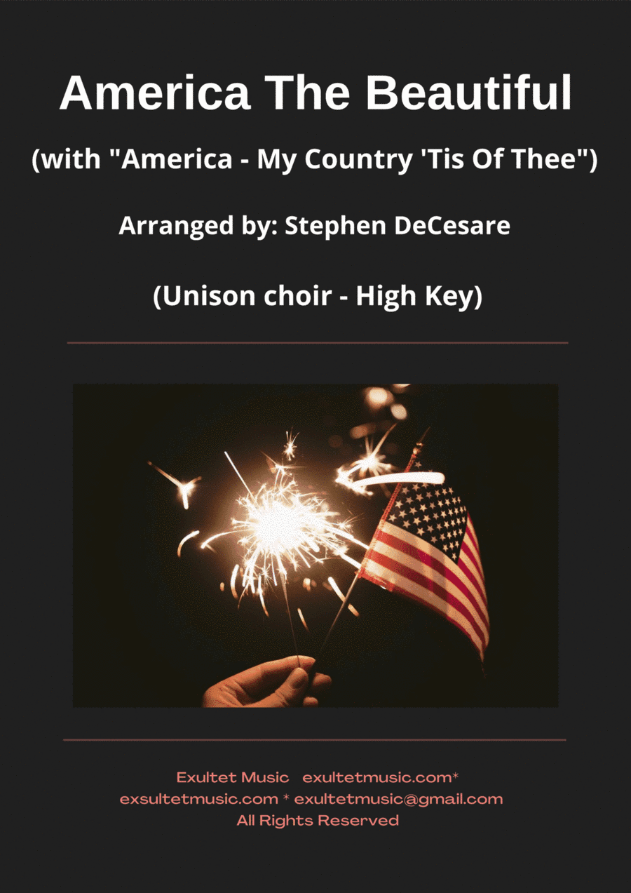 America The Beautiful (with "America - My Country 'Tis Of Thee") (Unison choir - High Key) (arr. Stephen DeCesare)