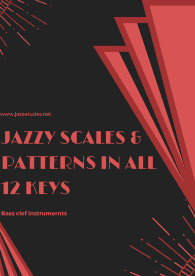 Jazzy scales & patterns in 12 keys - Bass clef