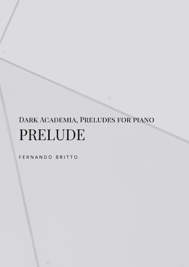 Prelude - Dark Academia Preludes, for piano