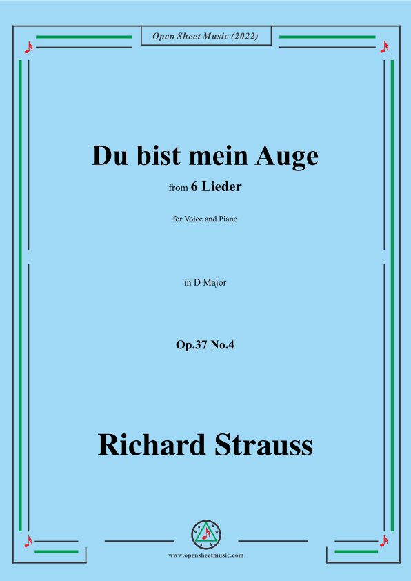 Richard Strauss-Du bist mein Auge,in D Major,Op.37 No.4 (arr. OSM Press)