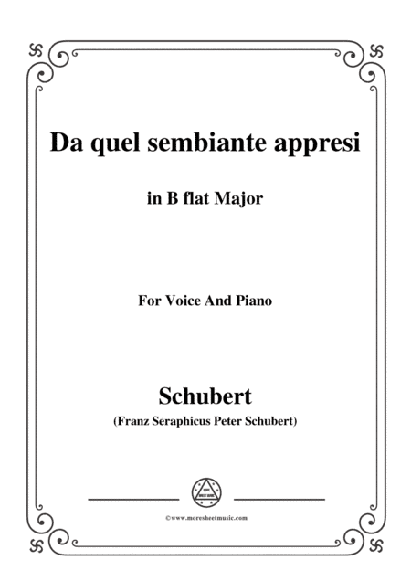 Schubert-Da quel sembiante appresi,in B flat Major,for Voice and Piano (arr. MSM)