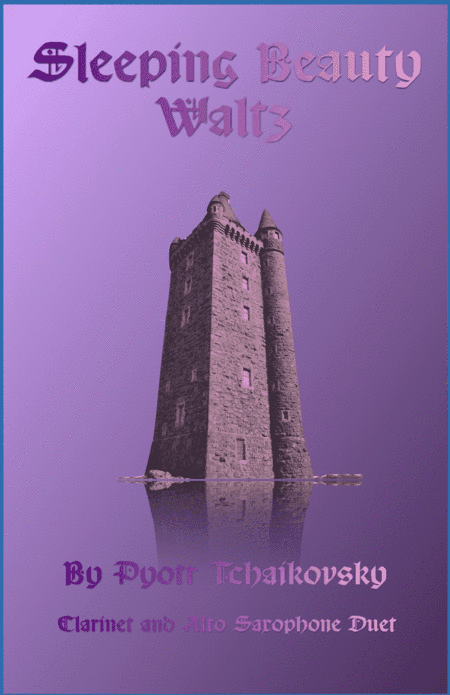 The Sleeping Beauty Waltz by Tchaikovsky, for Clarinet and Alto Saxophone Duet (arr. David McKeown)