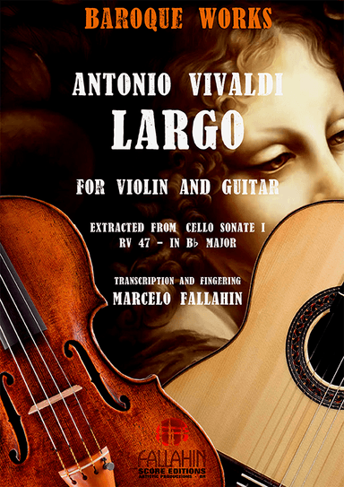 LARGO (SONATE I - RV 47) - ANTONIO VIVALDI - FOR VIOLIN AND GUITAR (arr. Marcelo Fallahin)