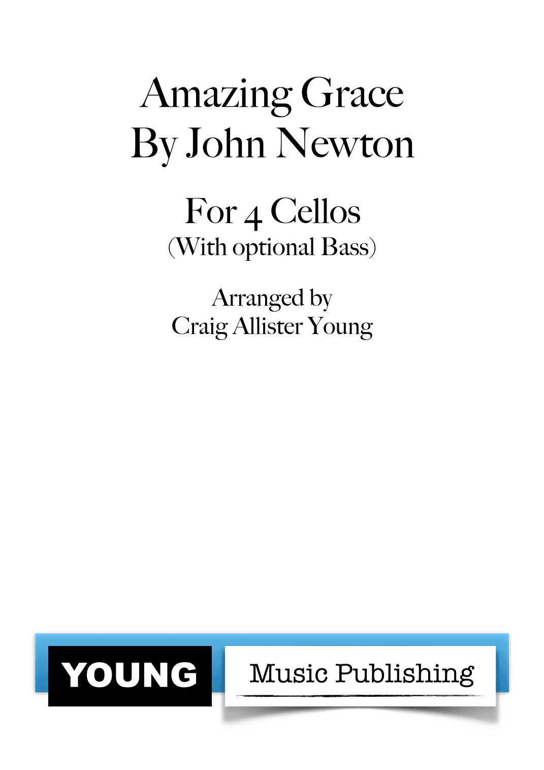 Amazing Grace (arr. Craig Allister Young)