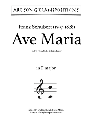 SCHUBERT: Ave Maria, D. 839 (transposed to F major) (arr. ArtSongTranspositions.com)