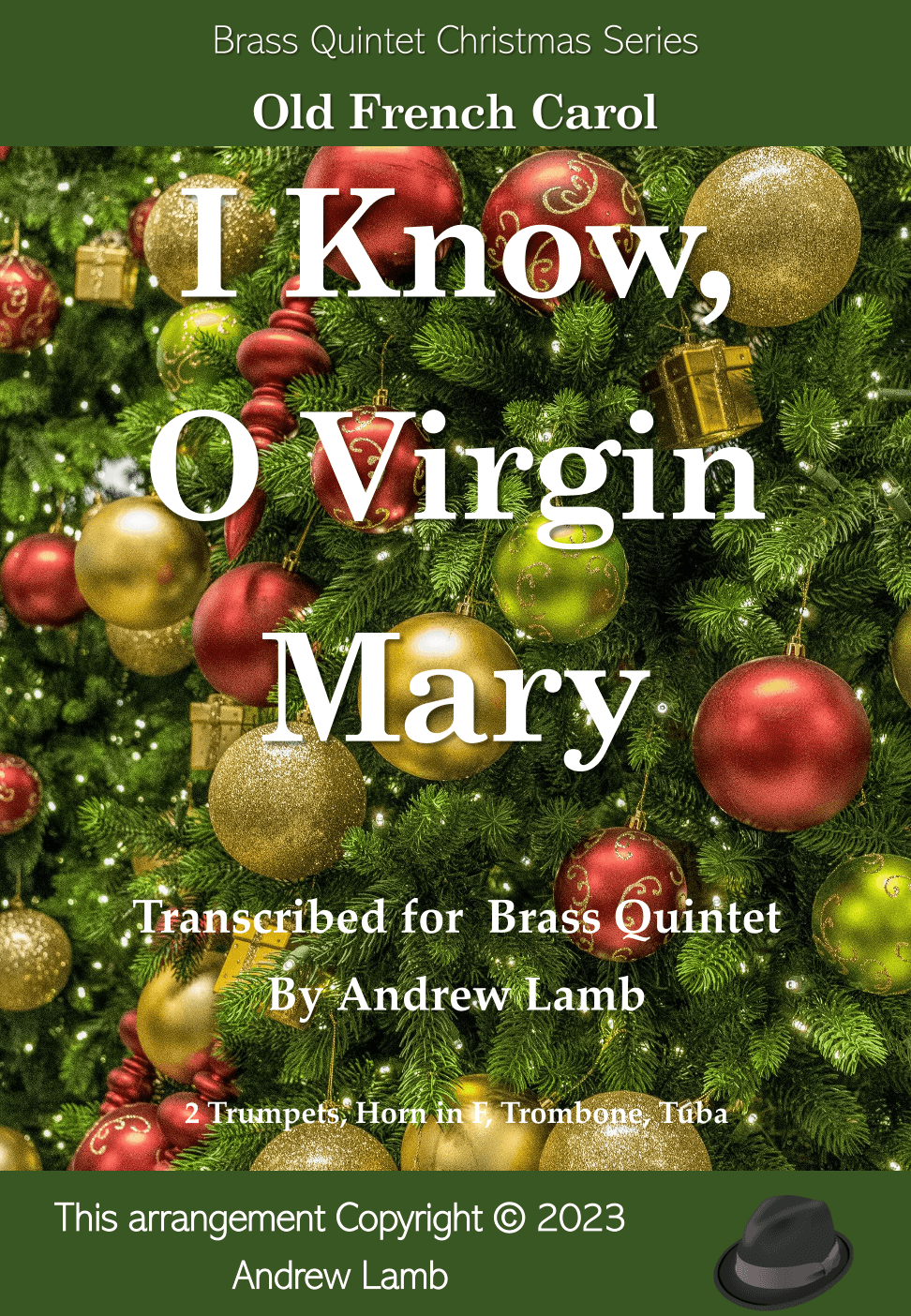 I Know, O Virgin Mary (for Brass Quintet) (arr. Andrew Lamb)
