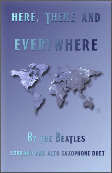 Here, There And Everywhere (arr. David McKeown)
