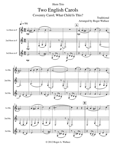 Two English Carols (Coventry Carol; What Child Is This?) - Horn Trio (arr. Roger Wallace)