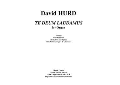 David Hurd:  Te Deum Laudamus for organ