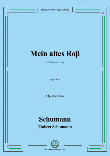 Schumann-Mein altes Ross Op.127 No.4,in g minor (arr. MSM)