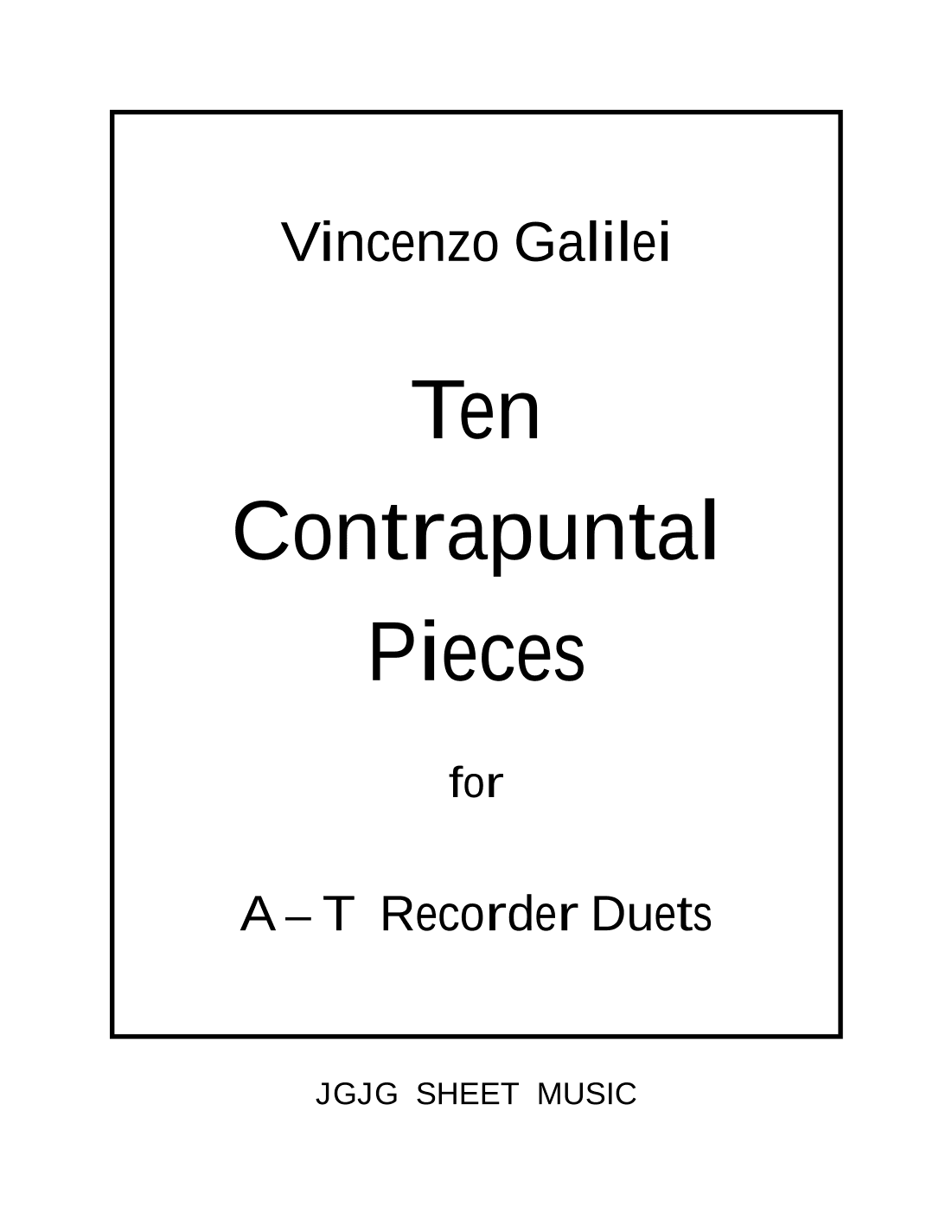 Ten Contrapuntal Duets for AT Recorders (arr. John Geohegan)