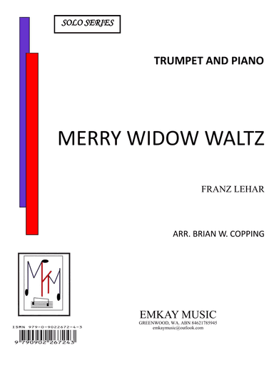 MERRY WIDOW WALTZ – TRUMPET & PIANO (arr. BRIAN W. COPPING)