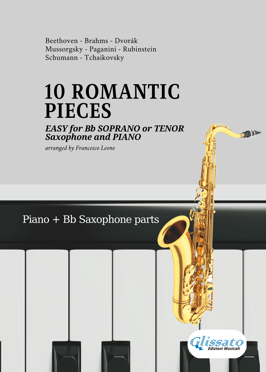 10 Easy Romantic Pieces for Bb Saxophone and Piano (arr. Glissato Edizioni Musicali)