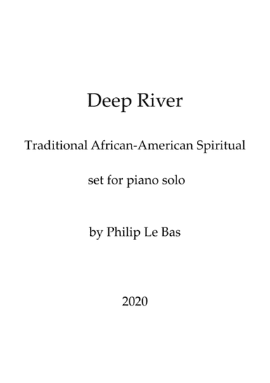Deep River, for piano solo (arr. Philip Le Bas)