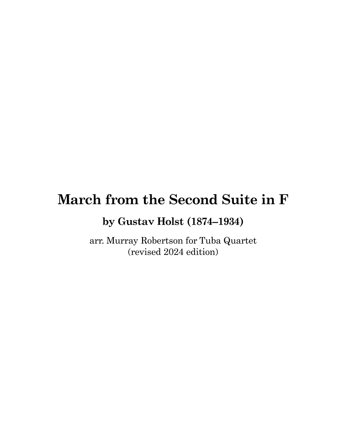 March from Second Suite in F - Revised 2024 Edition (Tuba/Euphonium Quartet) (arr. Murray Robertson)