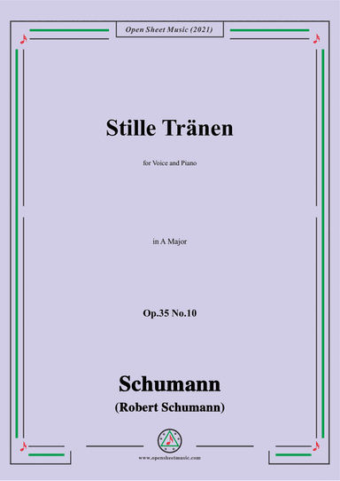 Schumann-Stille Tranen,Op.35 No.10 in A Major (arr. Open Cloud)