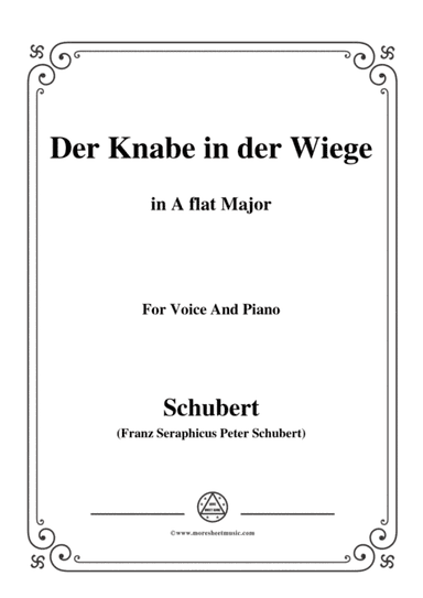 Schubert-Der Knabe in der Wiege,in A flat Major,D.579,for Voice and Piano (arr. MSM)
