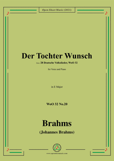 Brahms-Der Tochter Wunsch (Och Modr ich well en Ding han!),WoO 32 No.20,from 28 Deutsche Volkslieder (arr. Open Cloud)