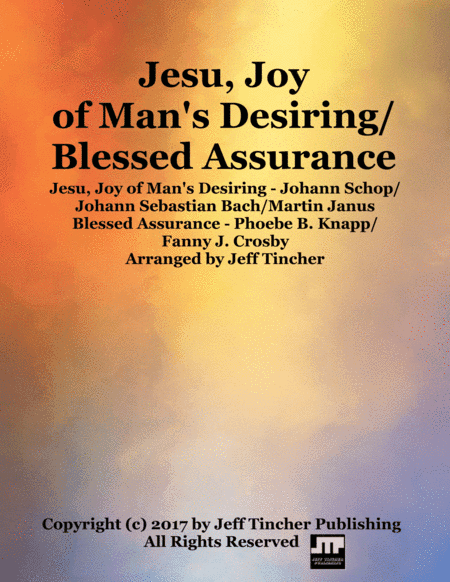 Jesu, Joy of Man's Desiring/Blessed Assurance (arr. Jeff Tincher)