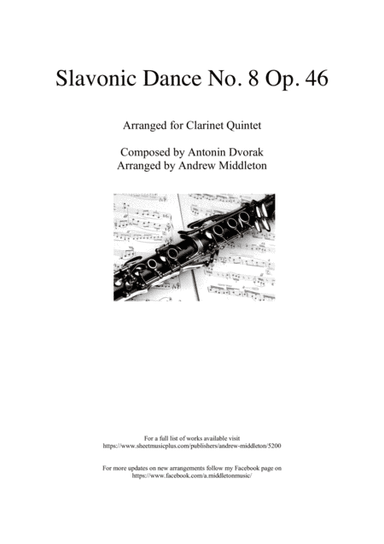 Slavonic Dance No. 8 Op. 46 arranged for Clarinet Quintet (arr. Andrew Middleton)