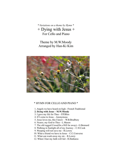 Dying with Jesus (For Cello and Piano) (arr. Han-Ki Kim)