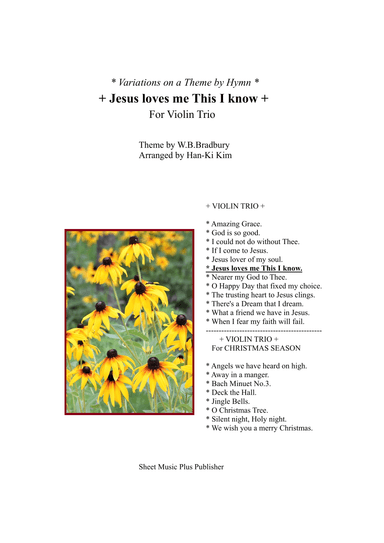 Jesus loves me This I know(For 3 Violins or, 2Vns and Va) (arr. Han-Ki Kim)