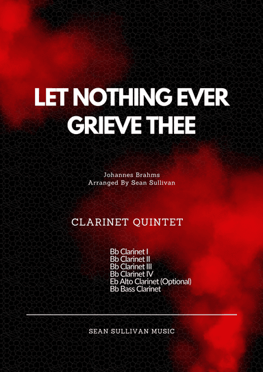 Let Nothing Ever Grieve Thee (arr. Sean Sullivan)