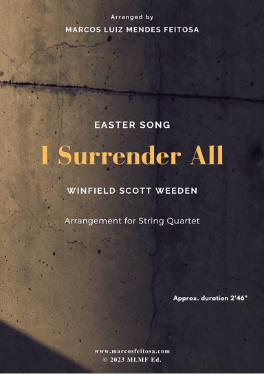 I Surrender All (Tudo Entregarei) - String Quartet (arr. MARCOS LUIZ MENDES FEITOSA)