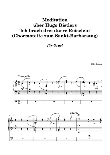Meditation über Hugo Distlers "Ich brach drei dürre Reiselein"