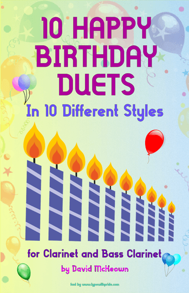 10 Happy Birthday Duets, (in 10 Different Styles), for Clarinet and Bass Clarinet (arr. David McKeown)