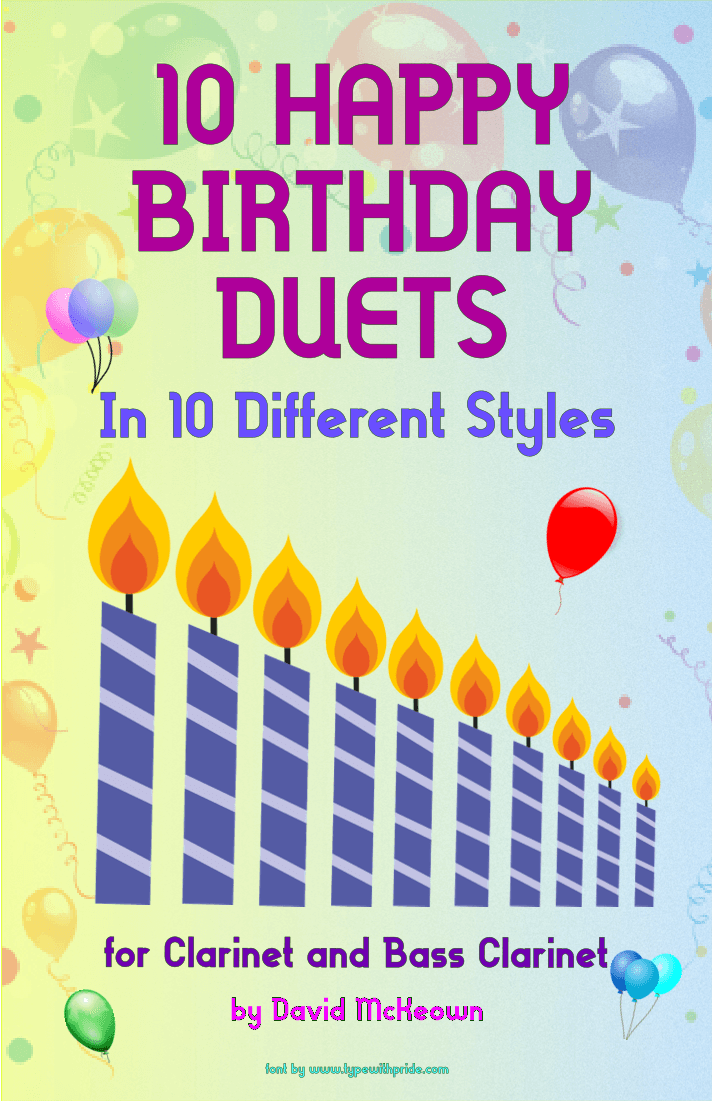 10 Happy Birthday Duets, (in 10 Different Styles), for Clarinet and Bass Clarinet (arr. David McKeown)