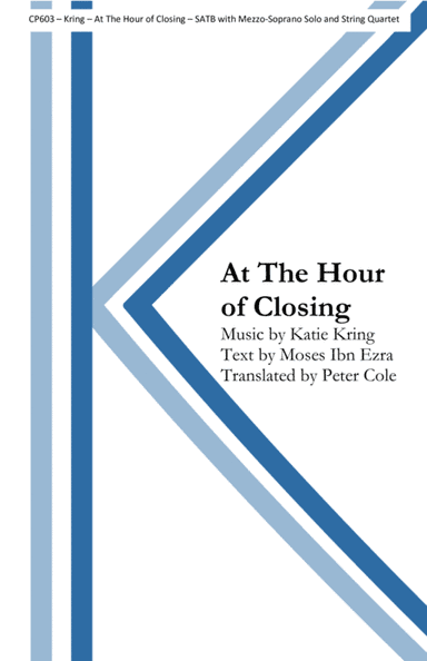At The Hour of Closing - SATB, String Quartet & Soloist