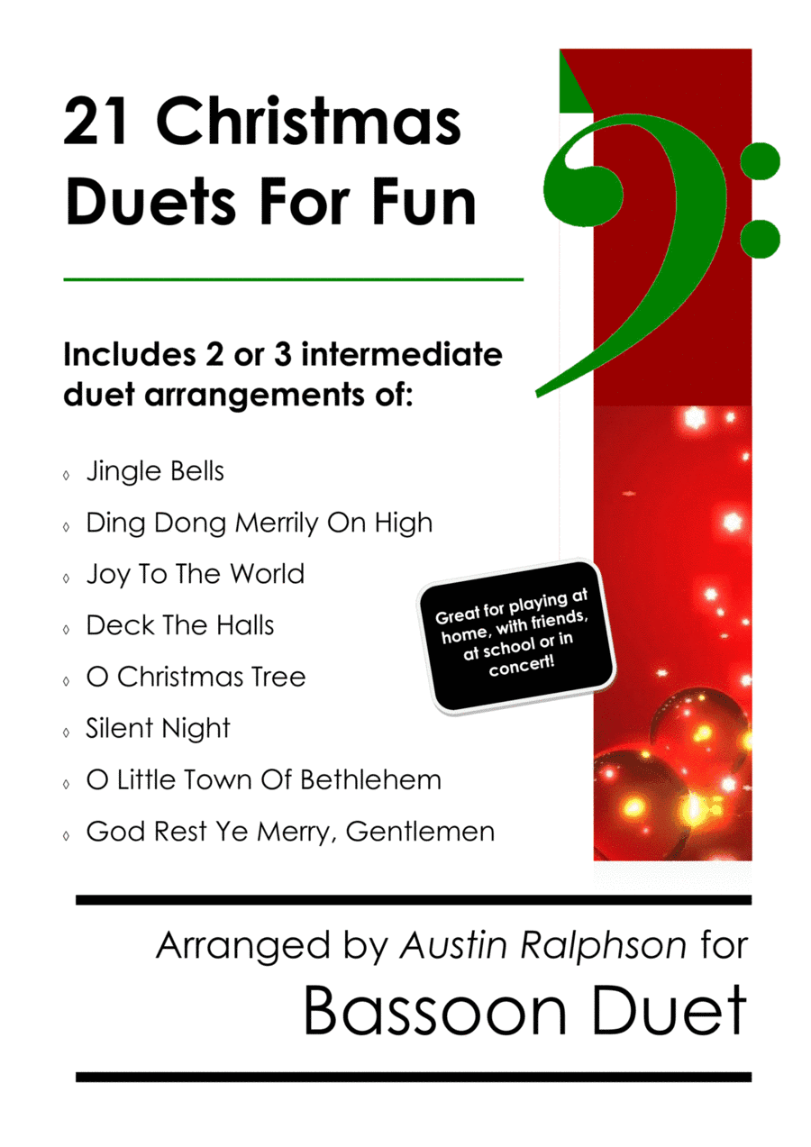 21 Christmas Bassoon Duets for Fun - various levels (arr. Austin Ralphson)