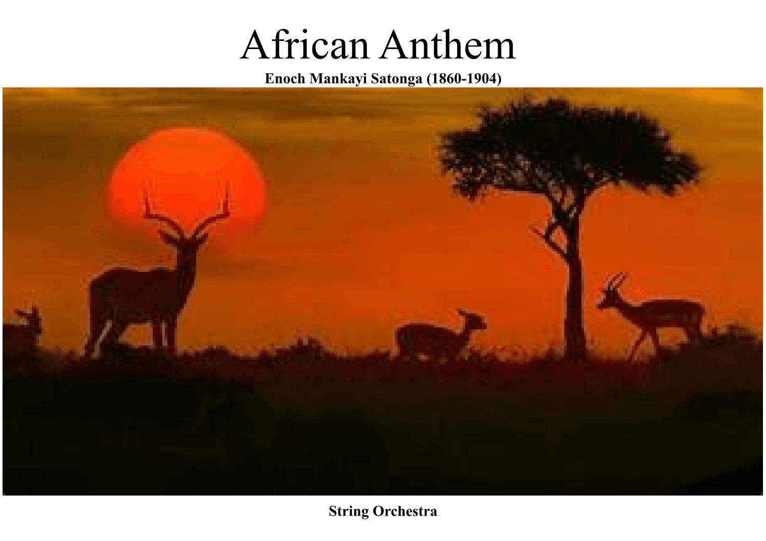 African Union Anthem (Let us All Celebrate & Unite) for String Orchestra (arr. Keith Terrett)