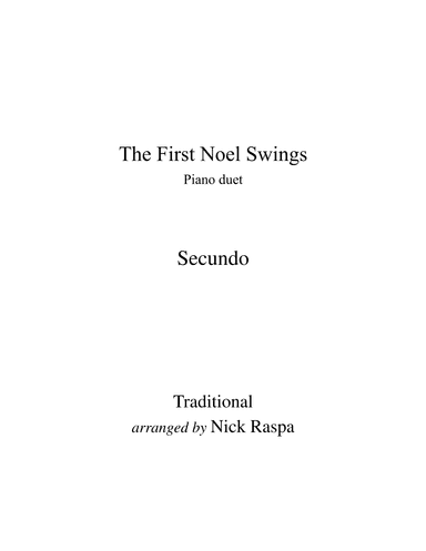 The First Noel Swings (1 piano 4 hands) Secundo (arr. Nick Raspa)