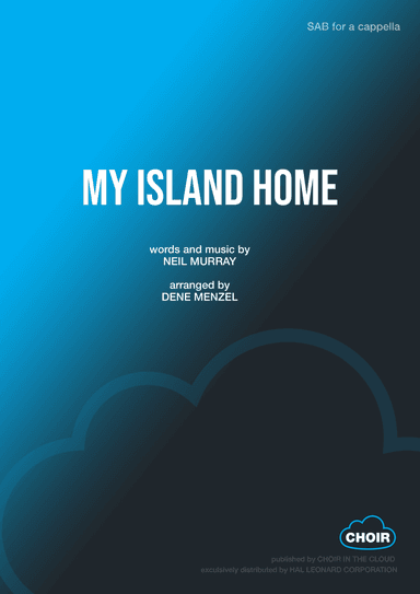 My Island Home (arr. Dene Menzel)