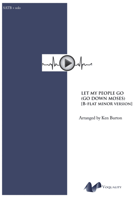 Let My People Go (Go Down Moses) [Bb MINOR VERSION] (arr. Ken Burton)