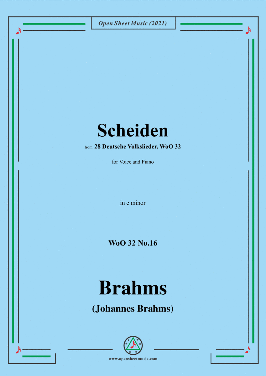 Brahms-Scheiden (Ach Gott,wie weh tut Scheiden),WoO 32 No.16,from 28 Deutsche Volkslieder,WoO 32,for (arr. Open Cloud)