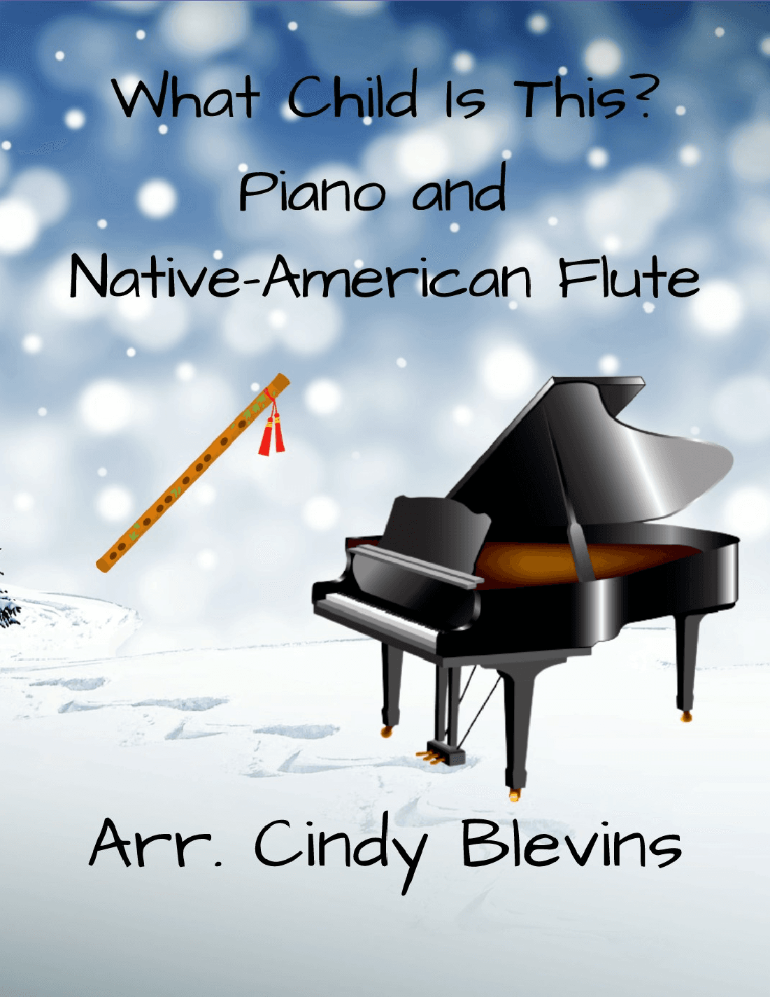 What Child Is This? for Piano and Native American Flute (arr. Cindy Blevins)