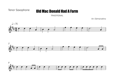 Old Mac Donald Had A Farm - Sheet Music to Tenor Saxophone  Beginners (arr. Edmarcelino)