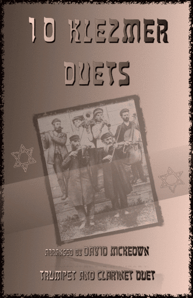 10 Klezmer Duets for Trumpet and Clarinet (arr. David McKeown)