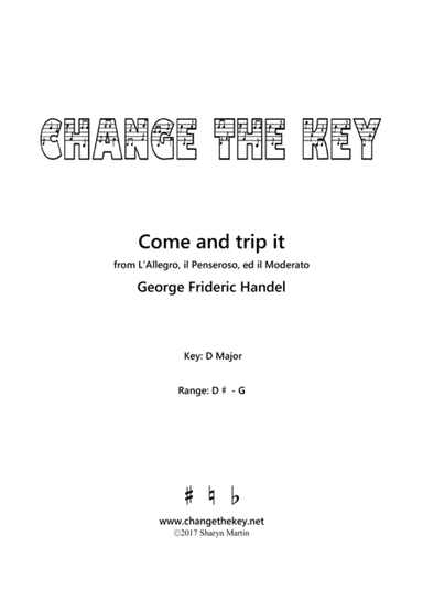Come and trip it - D Major (arr. Change the Key)
